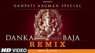 Danka Baja Remix  Ganpati Aagman Special  John Abrahim  Payal Dev Dev Negi  Kedrock X SD Style [upl. by Onaivlis619]