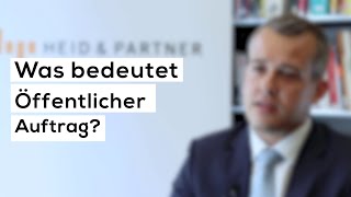 Was bedeutet der Rechtsbegriff quotÖffentlicher Auftragquot [upl. by Arnelle]