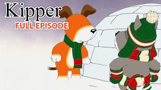 Kipper and the Igloo  Kipper the Dog  Season 2 Full Episode  Kids Cartoon Show [upl. by Denbrook]