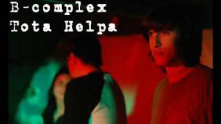 Bcomplex  Tota Helpa [upl. by Uzia]