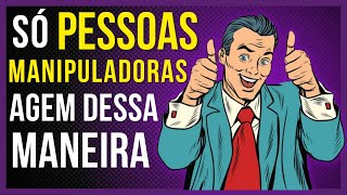 6 SINAIS SUTIS DE PESSOAS MANIPULADORAS l SAIBA COMO IDENTIFICAR UM MANIPULADOR [upl. by Tharp]