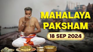 18 Sep 2024  Mahalaya Paksham Sankalpa with Procedure  Mahalaya Amavasya 2024  Mahalaya 2024 [upl. by Marta]