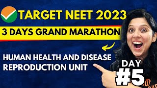 NEET 2023 GRAND MARATHON  DAY  5  Reproduction Human Health amp Disease [upl. by Eduard]