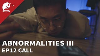 Abnormalities Ⅲ｜EP12 Call｜Original Short Horror Series｜Abnormal TV 【不思異：辭典3】EP12 來電 [upl. by Hitchcock929]