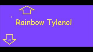 Rainbow Tylenol em MP3 [upl. by Gui]