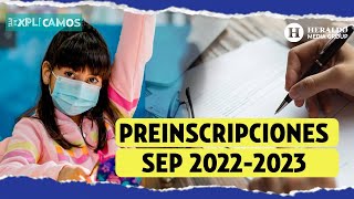 TeLoExplicamos  Cómo hacer el trámite de preinscripciones primaria y secundaria SEP 2022 [upl. by Alinna276]