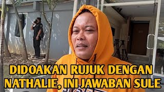 DIDOAKAN RUJUK DENGAN NATHALIE HOLSCHER INI JAWABAN SULE [upl. by Naot600]