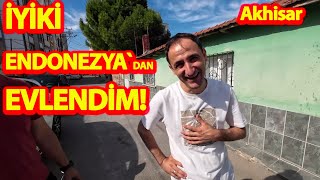 MANİSA ARTIK BENİ TANIYORİYİKİ ENDONEZYADAN EVLENDİMendonezya [upl. by Ominorej]