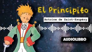 EL PRINCIPITO  AUDIOLIBRO COMPLETO en español [upl. by Nilo321]