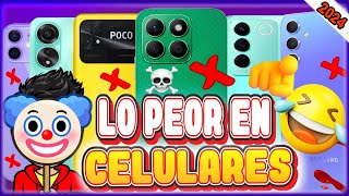 ¡Evita el desastre Los 13 celulares QUE NO DEBES COMPRAR en 2024 ¡Cuidado extremo 👎☠️📵 [upl. by Tiernan]