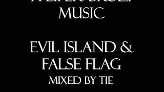 Pfeifer Broz Music  Evil Island amp False Flag Mix I [upl. by Aneladgam]