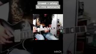 Ritz Metalasia  Solo Cover Misty CROMOK [upl. by Cannice469]