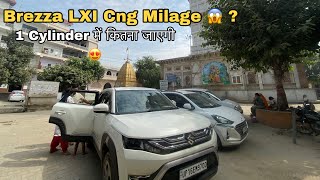 Brezza Lxi 2024 Cng Milage 🤔Ek Full Cylinder कितना चलता है 😱 Unbelievable 😍 [upl. by Arorua384]