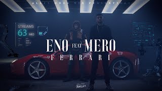 ENO feat MERO  Ferrari Official Video [upl. by Minnaminnie]