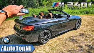 BMW 2 Series 2018 Convertible M240i REVIEW POV Test Drive by AutoTopNL [upl. by Aiksas]