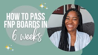 Tips for Passing Your FNP Board Exam in 6 Weeks  What I Wish I Had Done [upl. by Eibot944]