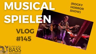 MUSICAL SPIELEN Rocky Horror Show  VLOG 145 [upl. by Benil]