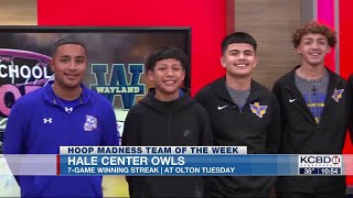 Hoop Madness Team of the Week Hale Center Owls [upl. by Maurene]