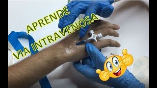 Aprende a Canalizar VÍA INTRAVENOSA Venoclisis [upl. by Aneg731]