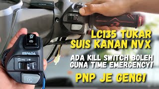 CARA PASANG SUIS ONOFF ENGINE UNTUK LC135  SUIS KANAN NVX PNP LC135  LC135 [upl. by Annoynek16]