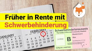 Früher in Rente mit Schwerbehinderung  Wie das [upl. by Nahtanaoj]