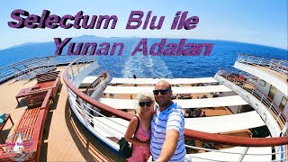 SELECTUM BLU CRUISES İLE YUNAN ADALARI  PART 1  BLUE SAPPHIRE YELKENLİ VE MOTORLU ÇİFT VLOG [upl. by Alimak]