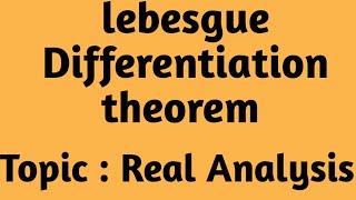 Lebesgue Differentiation theorem real analysis [upl. by Aneej]