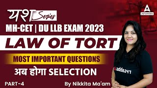 Law Of Tort Most Important Questions For MH CET 2023  DU LLB 2023  Law With Nikkita Mam [upl. by Benjy]