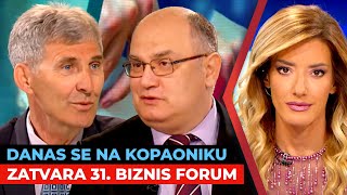 Danas se na Kopaoniku zatvara 31 Biznis forum I Ljubodrag Savić i Mihajlo Rabrenović I URANAK1 [upl. by Inava]