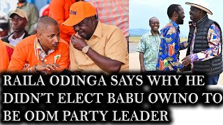 Raila Odinga Says Why He Didnt Elect Babu Owino To Be ODM Party LeaderRaila Odinga Game Plan [upl. by Jodi359]