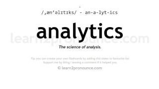 Pronunciation of Analytics  Definition of Analytics [upl. by Donoho]