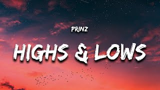 Prinz  Highs amp Lows Lyrics quotyou know that ill be there for the highs and lowsquot [upl. by Leribag]