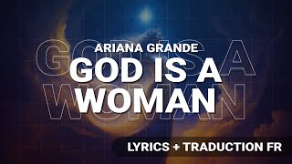 God Is A Woman  Ariana Grande  Paroles et Signification [upl. by Bathsheeb94]