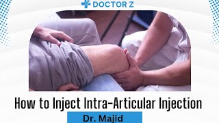 How to Inject Intraarticular Injection at Knee Joint  Dr Majid  Doctor Z [upl. by Leoline]