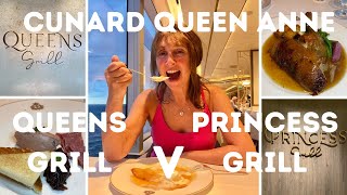 CUNARD QUEEN ANNE RESTAURANTS QUEENS GRILL V PRINCESS GRILL WHICH IS BETTER [upl. by Ayanaj588]