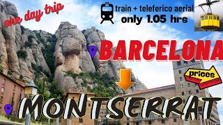 Como ir de BARCELONA a MONTSERRAT Precios tren teleferico horarios etc ENGLISH SUBTITLES [upl. by Oemor]