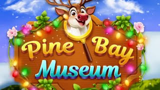 Pine Bay Museum Hidden Object Game All Mobile Video Gameplay [upl. by Apurk]