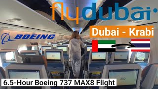 Trip Report  65h Flydubai Boeing 737 MAX 8 Flight  Dubai  Krabi [upl. by Tillinger]