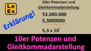 10er Potenzen und Gleitkommadarstellung  Erklärung [upl. by Adnopoz]