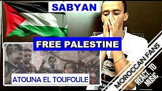 Arab React To  ATOUNA EL TOUFOULE Cover by SABYAN So Sad  MOROCCAN REACT [upl. by Anhcar]