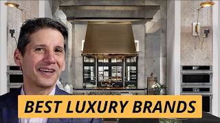 Best Luxury Appliance Brands for 2024 [upl. by Leunam]