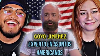 GOYO JIMENEZ Y LAS DIFERENCIAS ENTRE ESPAÑA Y ESTADOS UNIDOS MEXICANOS REACCIONAN [upl. by Kemp]