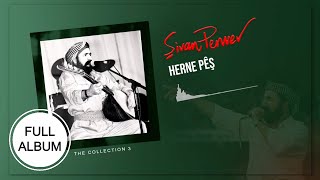 Herne Pêş  Şivan Perwer   FULL ALBUM [upl. by Maryann]