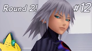 Hes back for more Riku rematch   Kingdom Hearts ReCoM  12 [upl. by Esojnauj]