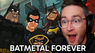 BATMETAL FOREVER Reaction  THIS IS FILTH I loved it [upl. by Lion3]