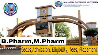 Maharshi Dayanand University MDU Rohtak B PharmM Pharm mdu admission Eligibility fees Placement [upl. by Grannie]