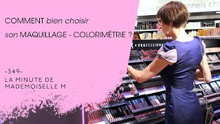 Comment bien choisir son maquillage  La colorimétrie  La Minute de Mademoiselle M349 [upl. by Otrebogad]