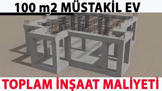 MÜSTAKİL EV TOPLAM İNŞAAT MALİYETİ 10042023 [upl. by Drooff]