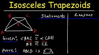 Two Column Proofs  Proving Isosceles Trapezoids  Geometry [upl. by Dlorah181]