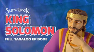 Superbook – King Solomon  Full Tagalog Episode  A Bible Story about Seeking God’s Wisdom [upl. by Llerot]